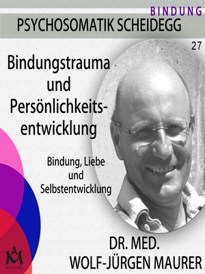 cover image of Bindungstrauma und Persönlichkeitsentwicklung